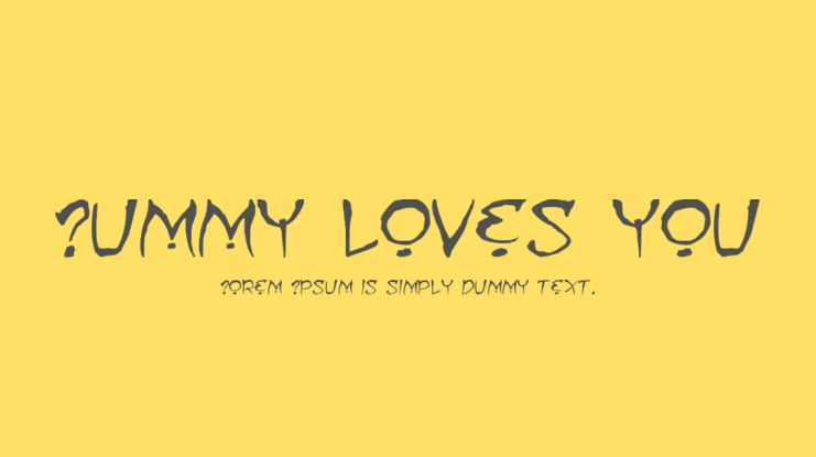 Mummy loves you Font