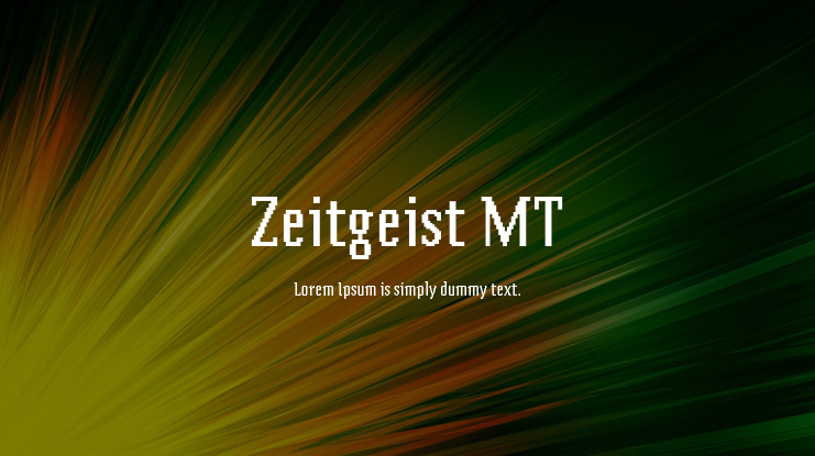 Zeitgeist MT Font