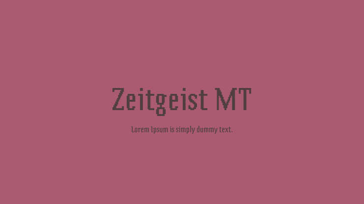 Zeitgeist MT Font