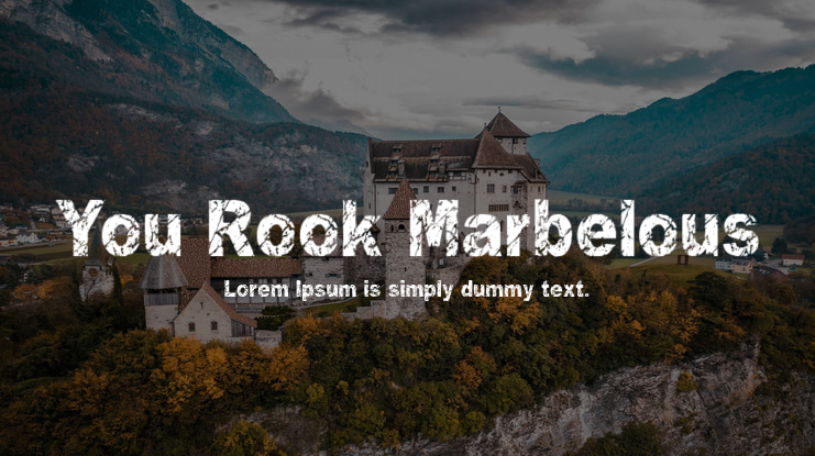 You Rook Marbelous Font