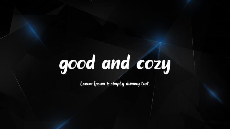 good and cozy Font