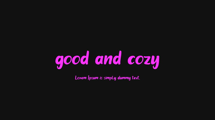 good and cozy Font