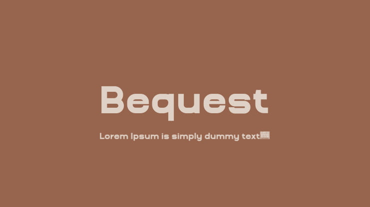 Bequest Font