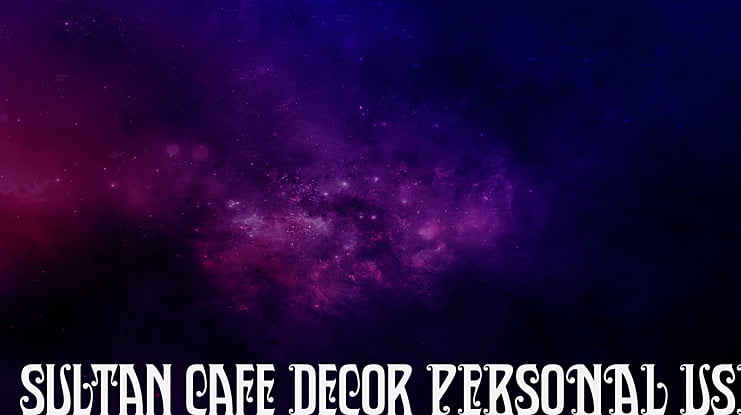 Sultan Cafe Decor PERSONAL USE Font