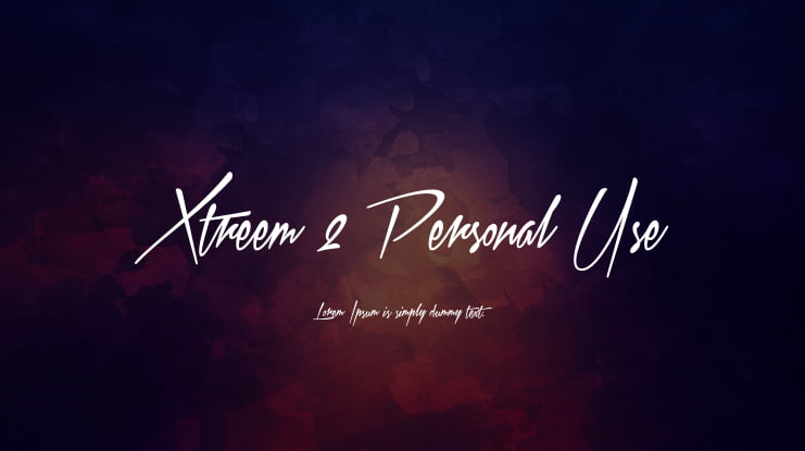Xtreem 2 Personal Use Font