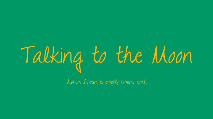 Talking to the Moon Font