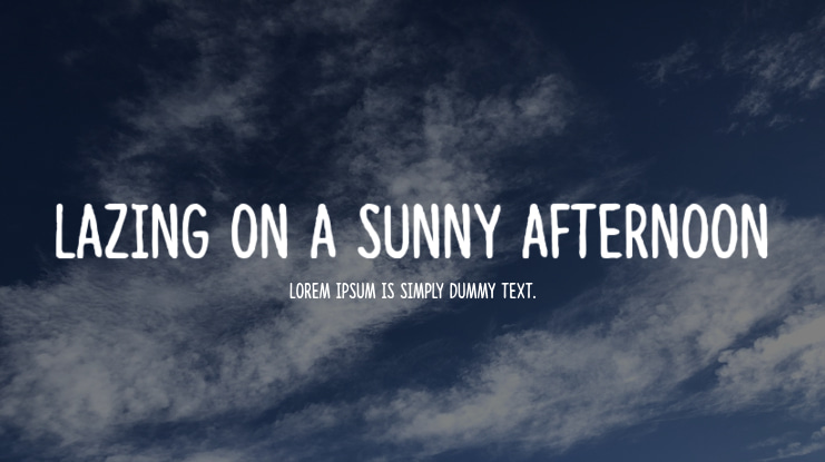 Lazing on a sunny afternoon Font