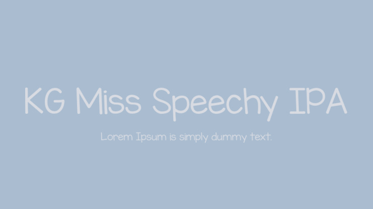 KG Miss Speechy IPA Font