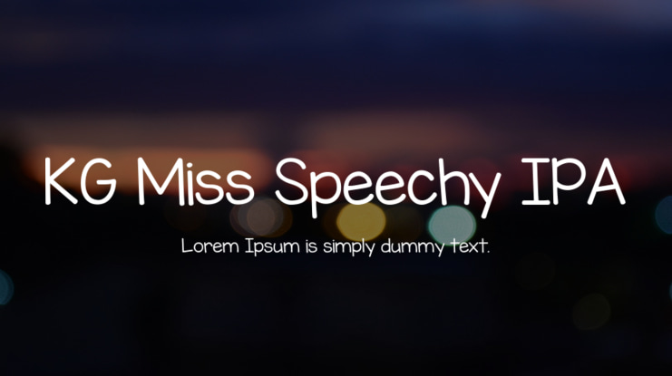 KG Miss Speechy IPA Font