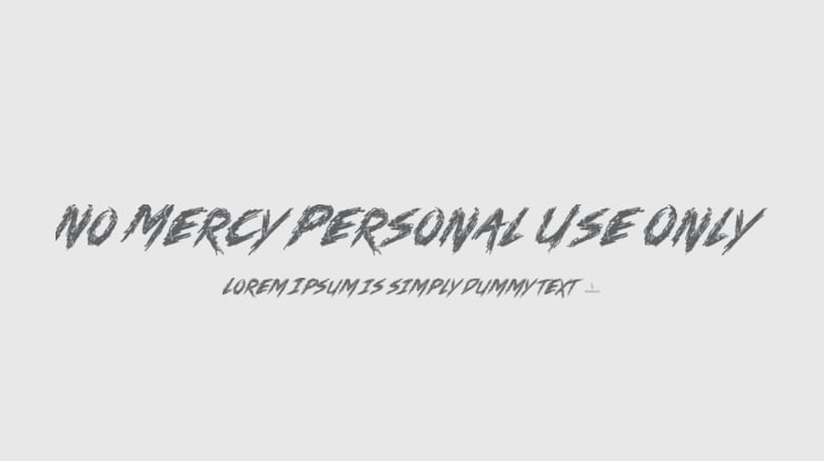 No Mercy Personal Use Only Font