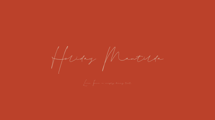 Holiday Mantilda Font