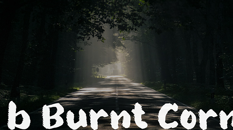b Burnt Corn Font