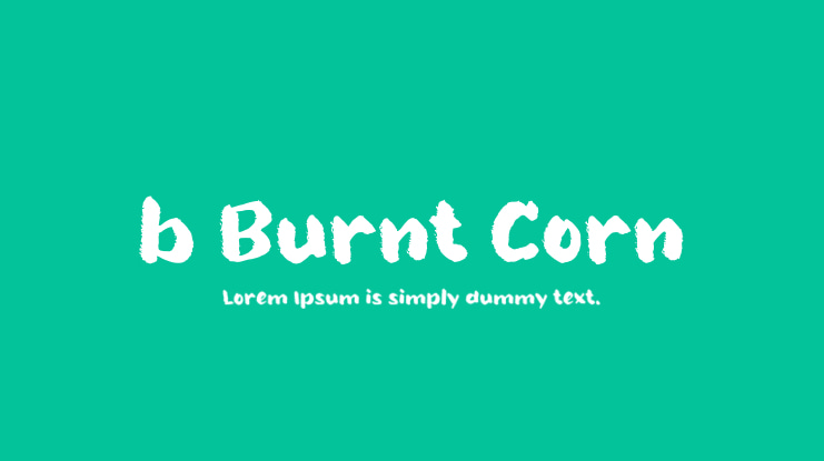 b Burnt Corn Font