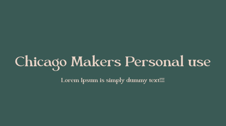 Chicago Makers Personal use Font