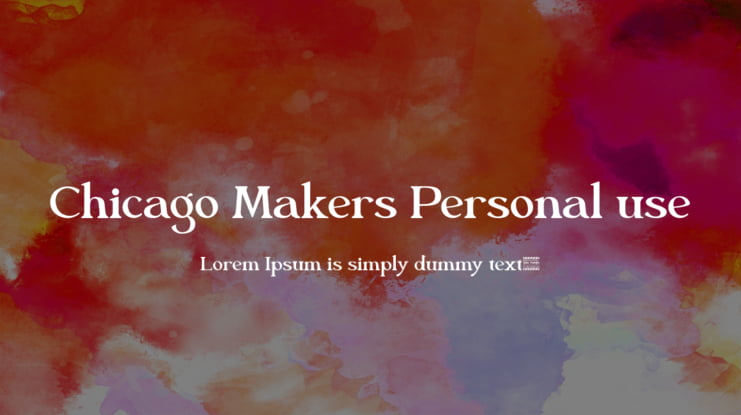 Chicago Makers Personal use Font