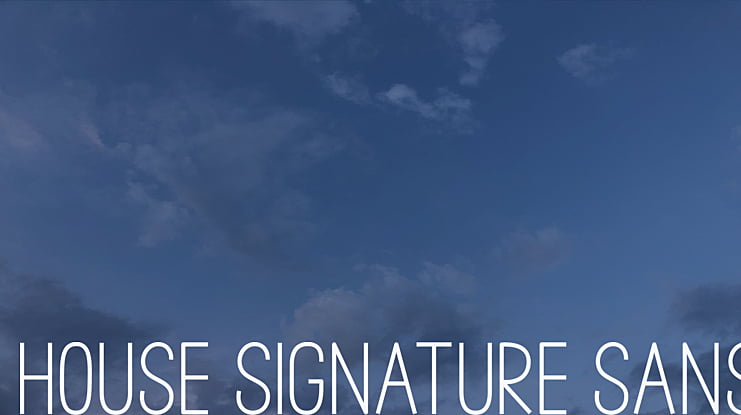 House Signature Sans Font Family