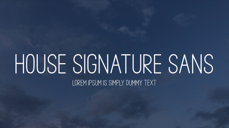 House Signature Sans Font Family