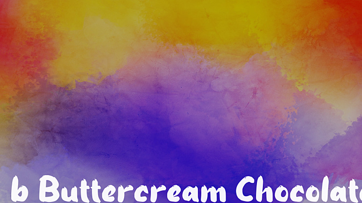 b Buttercream Chocolate Font
