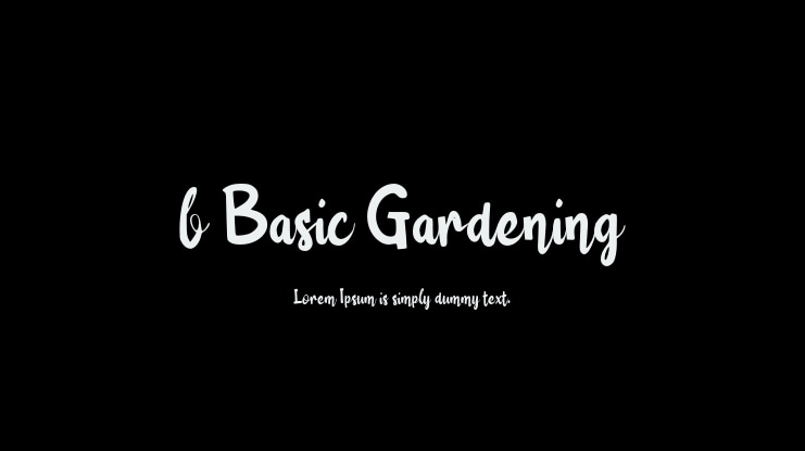 b Basic Gardening Font