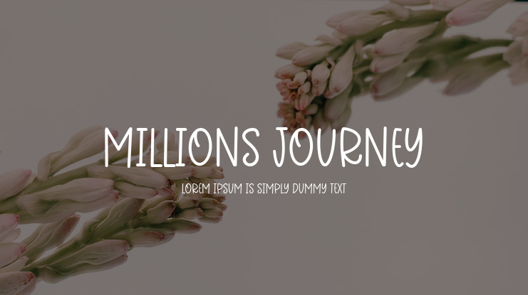 Millions Journey Font Family