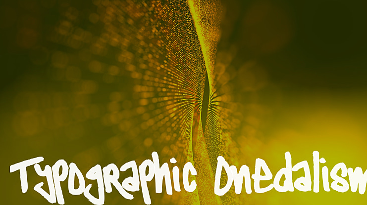 Typographic Onedalism Font