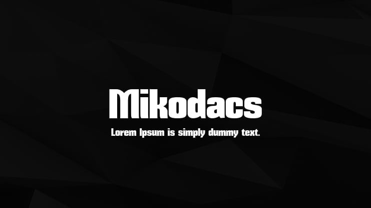 Mikodacs Font Family