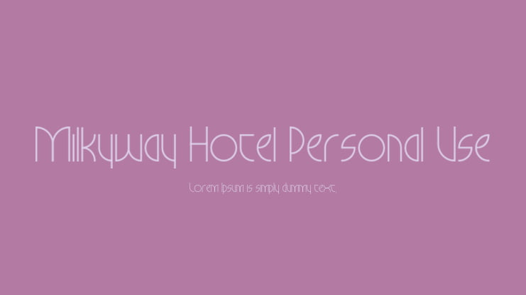 Milkyway Hotel Personal Use Font