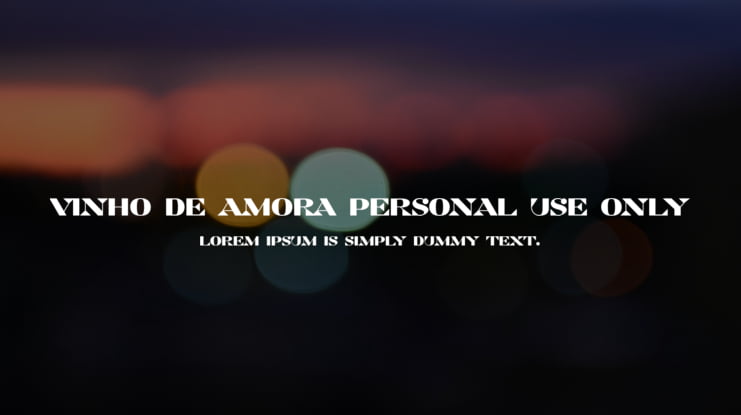 Vinho De Amora PERSONAL USE ONLY Font Family