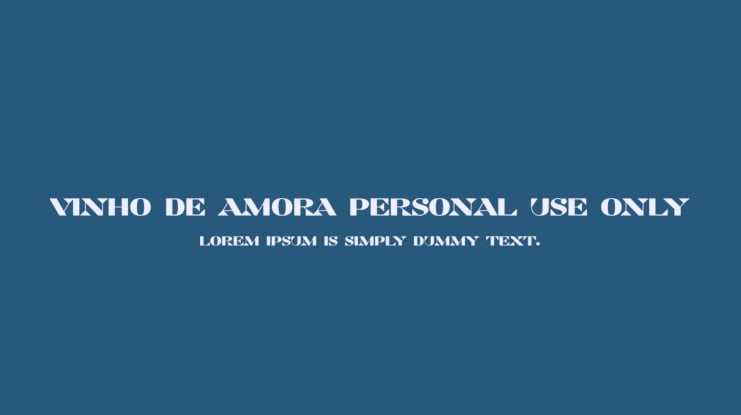Vinho De Amora PERSONAL USE ONLY Font Family