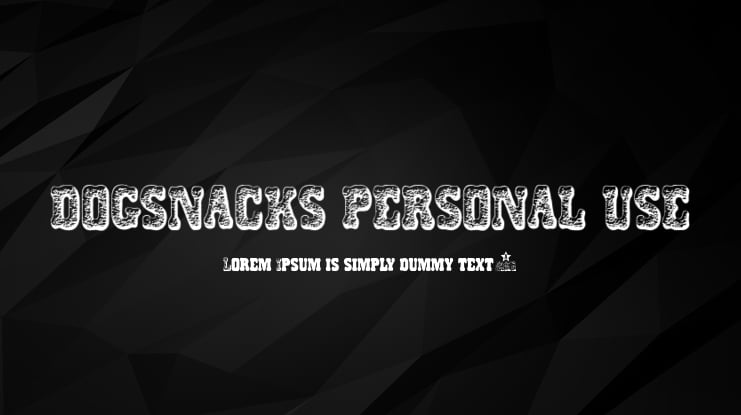DOGSNACKS PERSONAL USE Font
