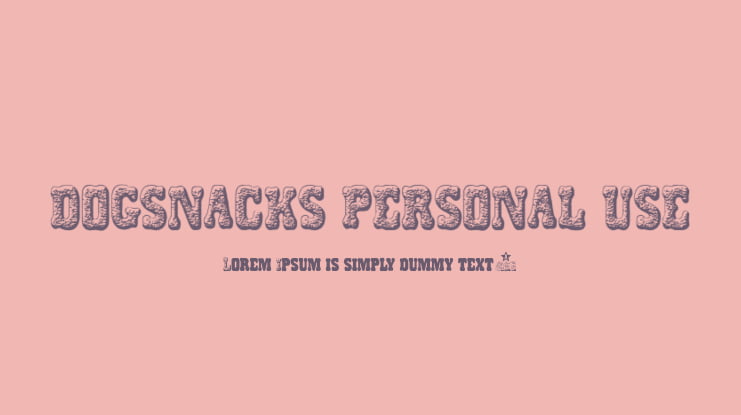 DOGSNACKS PERSONAL USE Font