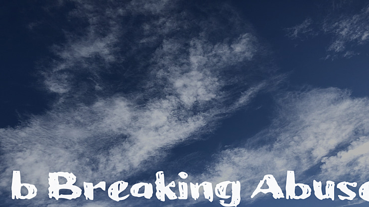 b Breaking Abuse Font