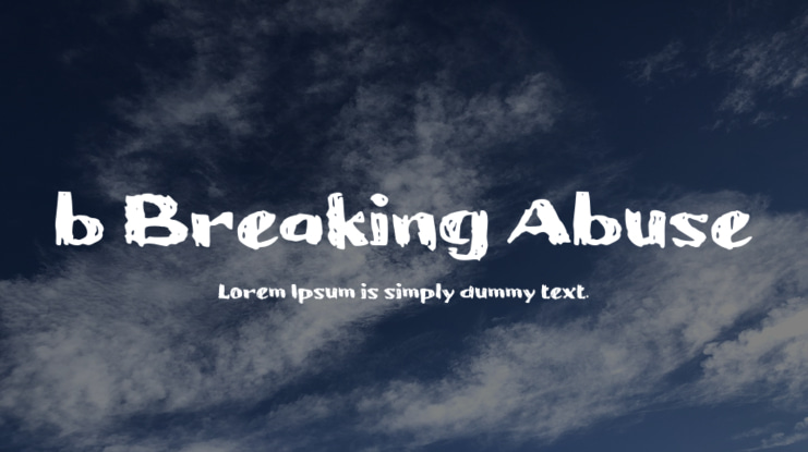 b Breaking Abuse Font