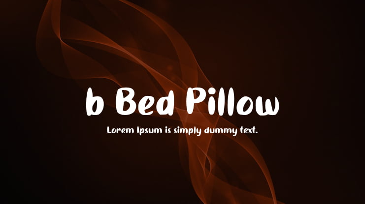 b Bed Pillow Font