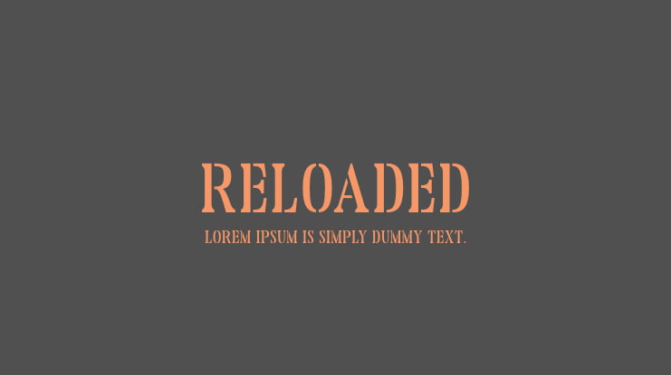 Reloaded Font