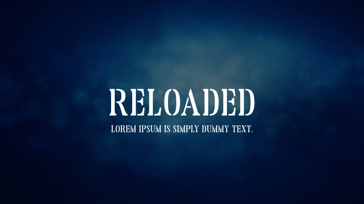 Reloaded Font