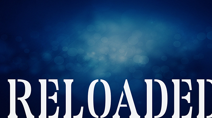 Reloaded Font