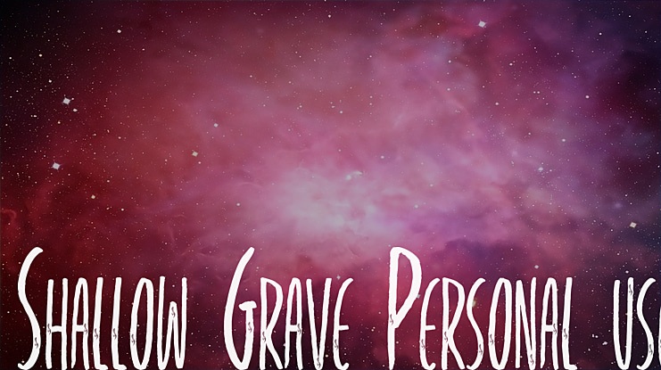 Shallow Grave Personal use Font
