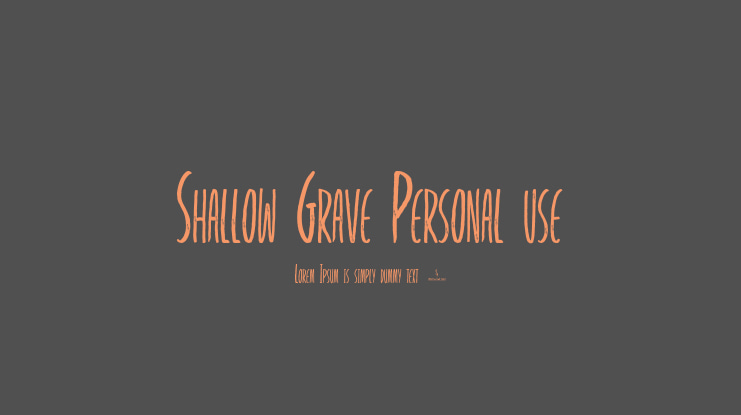 Shallow Grave Personal use Font
