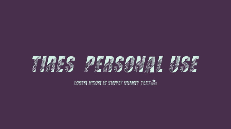 TIRES  PERSONAL USE Font