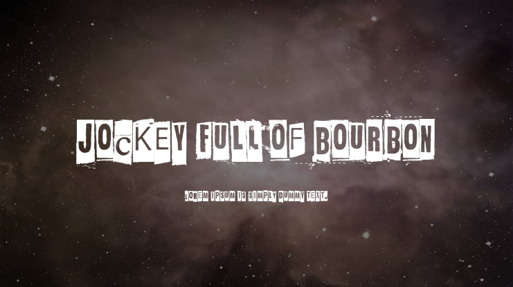 Jockey Full Of Bourbon Font