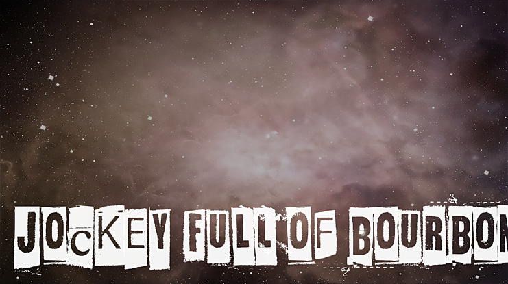 Jockey Full Of Bourbon Font