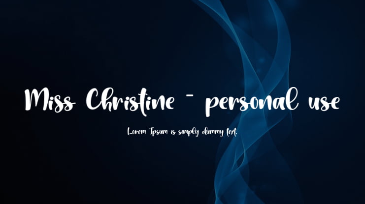 Miss Christine - personal use Font