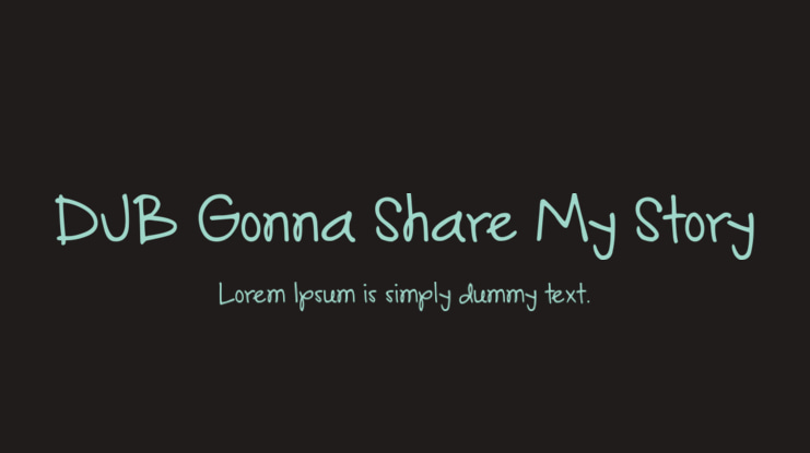 DJB Gonna Share My Story Font
