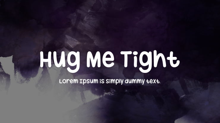 Hug Me Tight Font : Download Free for Desktop & Webfont
