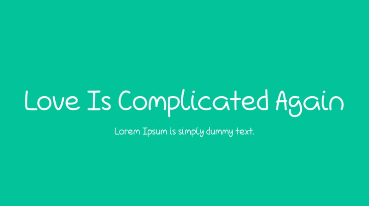 Love Is Complicated Again Font Family
