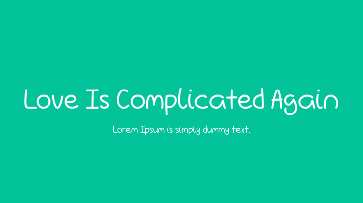 Love Is Complicated Again Font Family