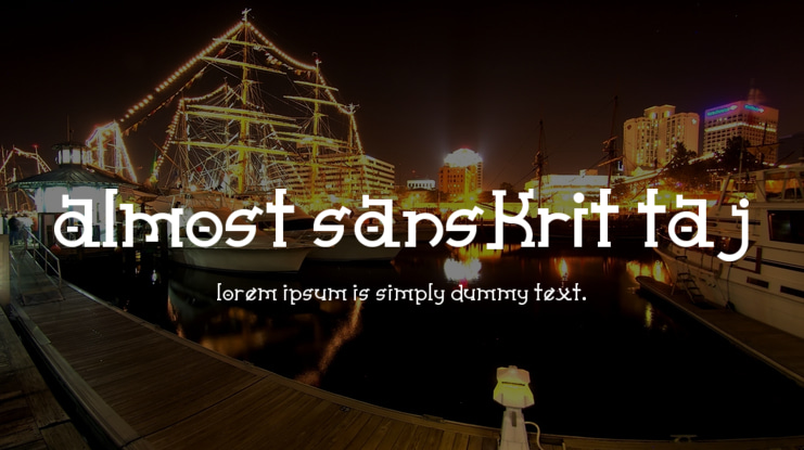 Almost Sanskrit Taj Font Family
