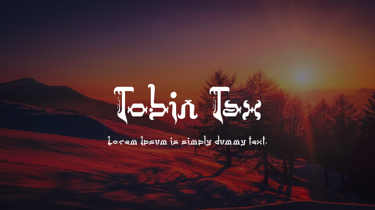 Tobin Tax Font