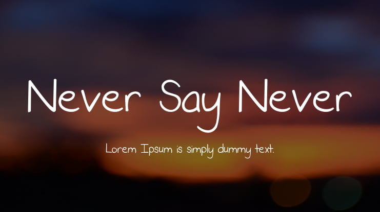 Never Say Never Font